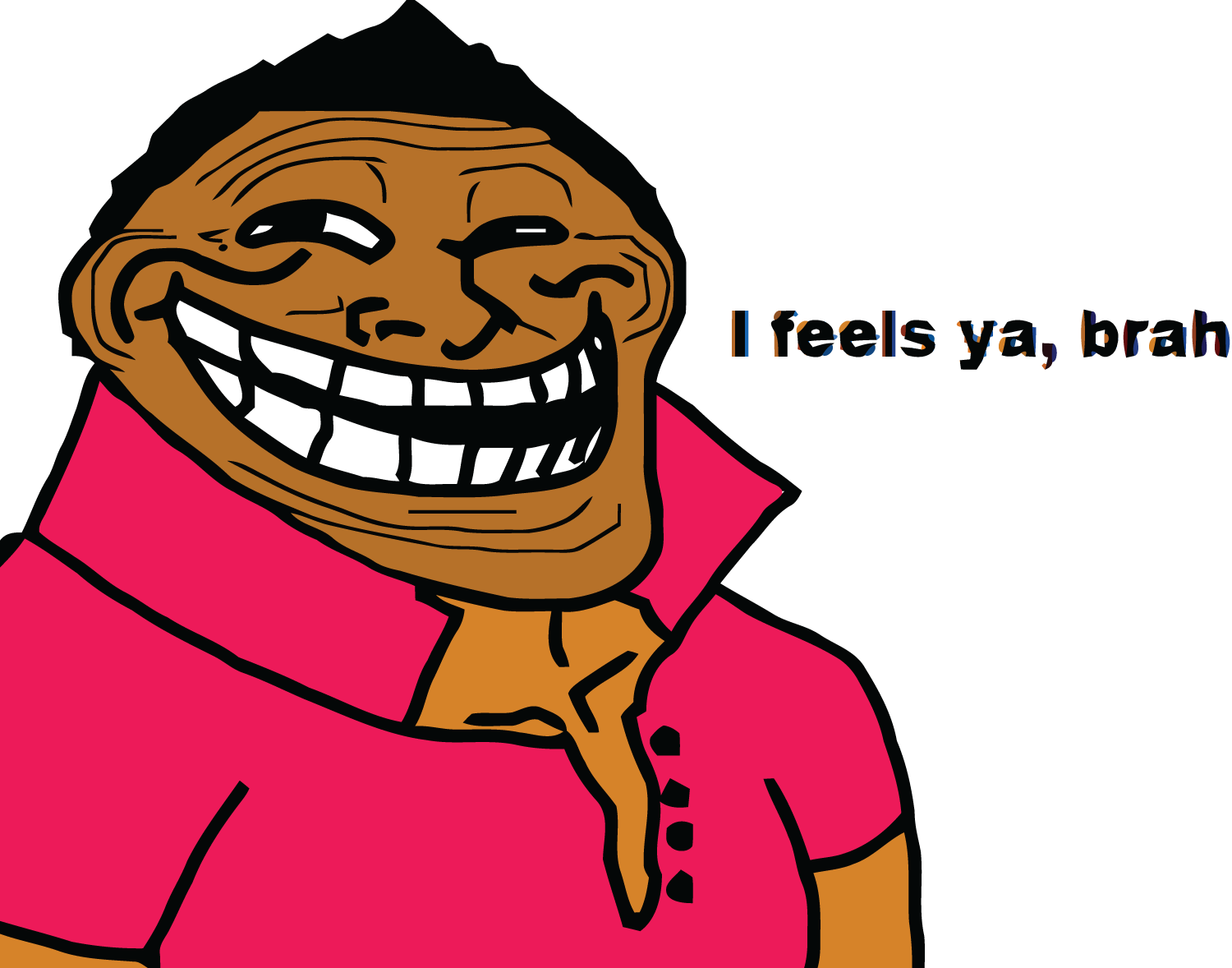 Name:  troll-i-feels-yah-brah-l.png
Views: 554
Size:  112.9 KB